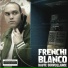 Frenchi Blanco