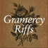Gramercy Riffs