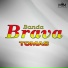 Banda Brava