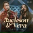 Jackson e Vera