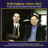 Harry Allen, Keith Ingham