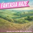 Fantasia Haze