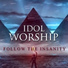 Idol Worship