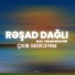 Rəşad Dağlı feat. Vüqar Biləcəri