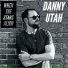 Danny Utah