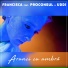 Francisca feat. Uddi, Proconsul