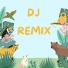 Dj Remix