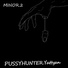 PUSSYHUNTER, Yattyan
