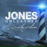 Jones Unleashed