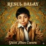 Resul Balay
