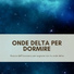 Sonno Bifasico