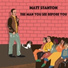 Matt Stanton