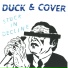 Duck & Cover