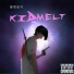 Kid Melt