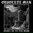 OBSOLETE MAN