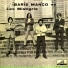 Barış Manço, Les Mistigris