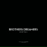 Brothers Dreamers
