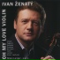 Ivan Ženatý, Milan Langer