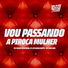 Dj Lex Barulhento, MC Rafa BDG, MC MANO NEGUINHO