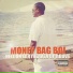 Money Bag Boi
