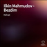 İLKİN MAHMUDOV