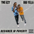 BBD Yella, Yng Izzy