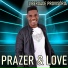 Prazer & love