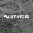 Plastiknoise