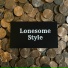 Lonesome Style