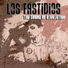 Los Fastidios