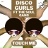 Disco Gurls, The Soul Gang