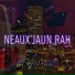 Neaux Jaun Rah