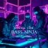 Bass Ninja