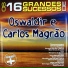 Oswaldir & Carlos Magrão
