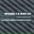 Michael C, Jean Luc feat. Saxofrancis