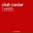 Club Caviar