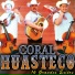 Coral Huasteco
