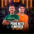 Pedro Netto e Matheus