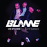 Blame feat. Ruff Sqwad