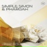 Simple Simon, Pharoah