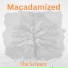 Macadamized
