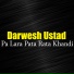Darwesh Ustad