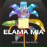 ELAMA MIA