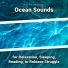 New Age, Ocean Sounds, Nature Sounds