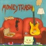 MONEYTRASH
