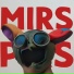 Mirs Pirs, Isentie