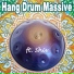 Hang Drum Massive feat. Shiv