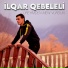 İlqar Qebeleli