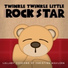 Twinkle Twinkle Little Rock Star