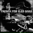 French For Sled Dogs